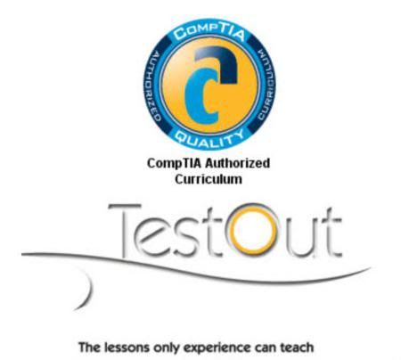 TestOut CompTIA 2009 A PLUS Practical Application 220-702 reup