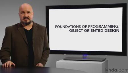 Lynda.com Foundations of Programming: Object-Oriented Design Lynda.com Foundations of Programming: Object-Oriented Design