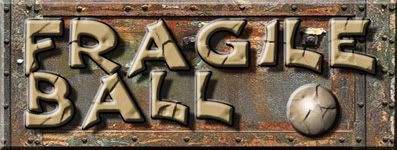 Fragile Ball v1.09-OUTLAWS Fragile Ball v1.09-OUTLAWS
