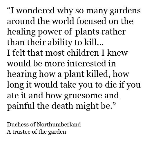 quote about Poison garden by Duchess of Northumberland